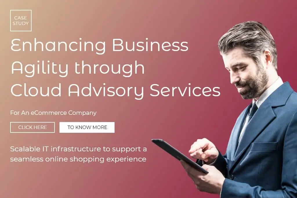 Enhancing Business Agility through Cloud Advisory Services