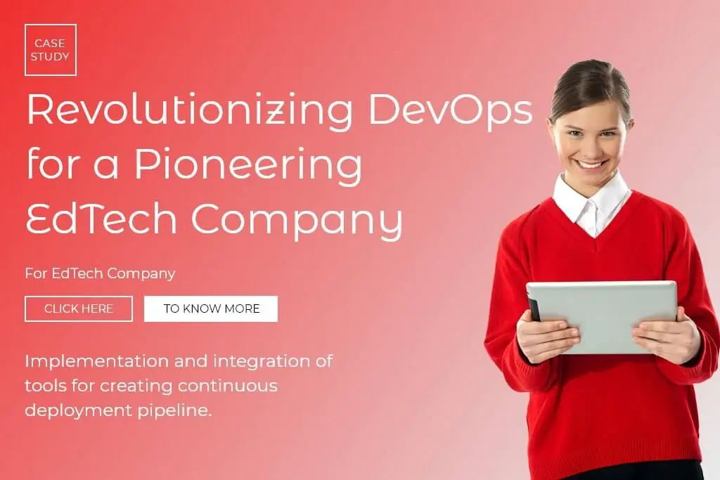 Revolutionizing DevOps for a Pioneering EdTech Company