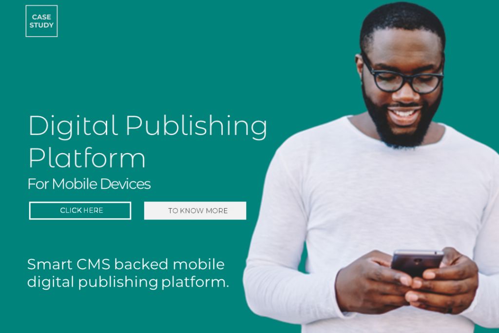 DIGITAL PUBLISHING PLATFORM FOR MOBILE DEVICES