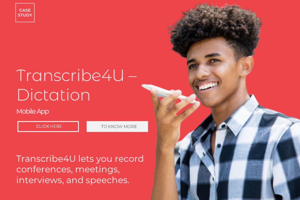 TRANSCRIBE4U – DICTATION MOBILE APP