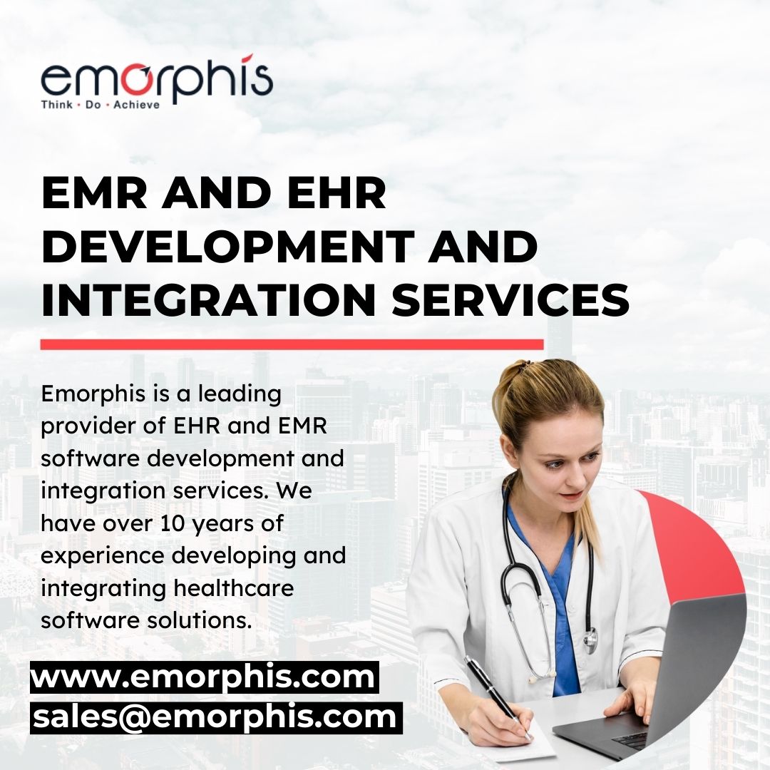 Emr ehr development and integration services emorphis