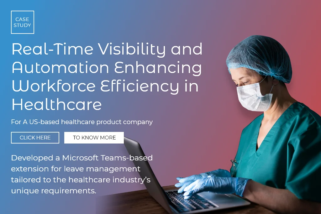 Real-Time Visibility and Automation Enhancing Workforce Efficiency in Healthcare